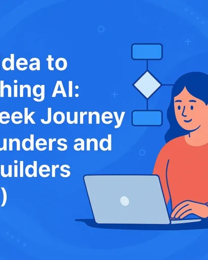 From Idea to Launching AI: A 5-Week Journey for Founders and Solo Builders (Part 1)